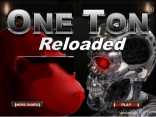 One Ton Reloaded