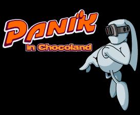 Panik in Chocoland